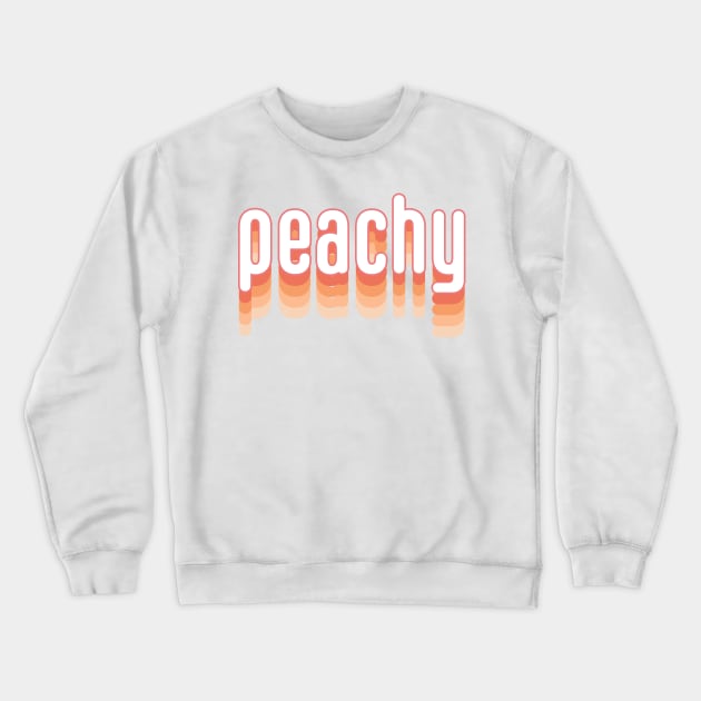 Peachy Crewneck Sweatshirt by Sthickers